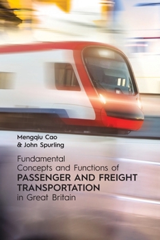 Paperback Fundamental Concepts and Functions of Passenger and Freight Transportation in Great Britain Book