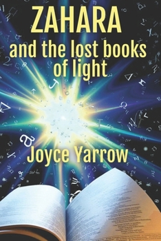 Paperback Zahara and the Lost Books of Light Book