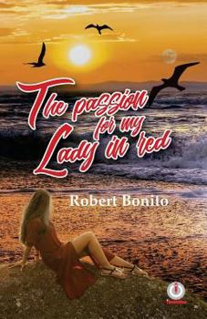 Paperback The Passion For My Lady In Red Book