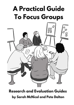 Paperback A Practical Guide to Focus Groups: Research and Evaluation Guides Book