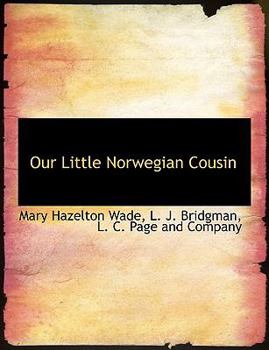 Mari, Our Little Norwegian Cousin: Large Print - Book  of the Our Little Cousin