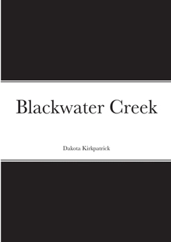 Paperback Blackwater Creek Book