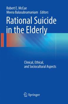Paperback Rational Suicide in the Elderly: Clinical, Ethical, and Sociocultural Aspects Book
