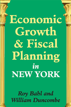 Hardcover Economic Growth and Fiscal Planning in New York Book