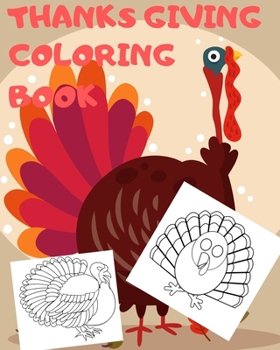 Paperback Thanksgiving Coloring Book: Big Thanksgiving Turkey Coloring Book For Kids Ages 2-5: A Collection of Fun and Easy Thanksgiving Day Turkey Coloring Book