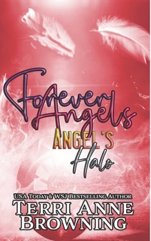 Paperback Angel's Halo: Forever Angels Book