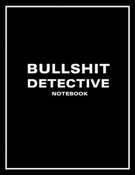 Paperback Bullshit Detective Notebook Book