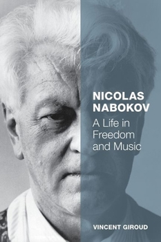 Hardcover Nicolas Nabokov: A Life in Freedom and Music Book