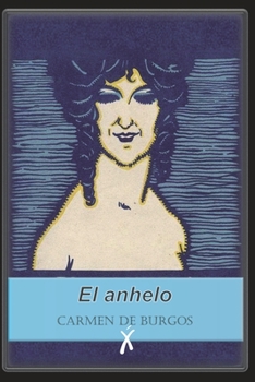 El anhelo (Xingú Clásicos)