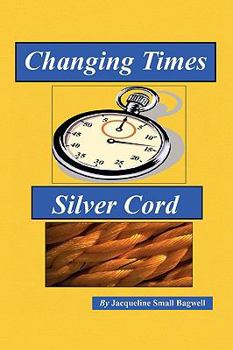 Paperback Changing Times & Silver Cord Book