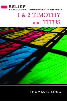 Hardcover 1 & 2 Timothy and Titus: A Theological Commentary on the Bible Book