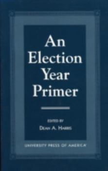 Hardcover An Election Year Primer Book