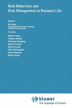 Paperback Risk Behaviour and Risk Management in Business Life Book