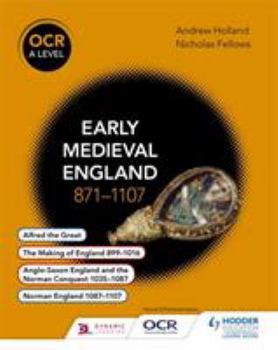 Paperback OCR a Level History: Early Medieval England 871-1107 Book