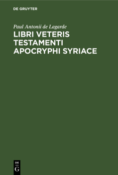 Hardcover Libri Veteris Testamenti Apocryphi Syriace [Latin] Book