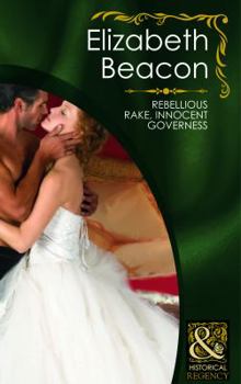 Rebellious Rake, Innocent Governess - Book #2 of the Alstones