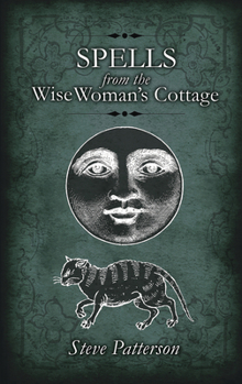 Paperback Spells from the Wise Woman's Cottage Book