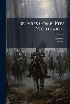 Paperback Oeuvres Complètes D'eginhard... [French] Book