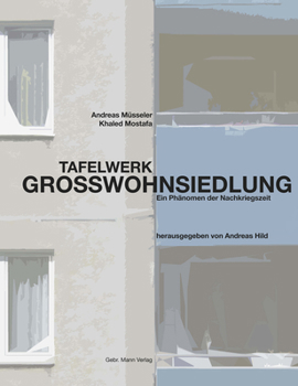 Hardcover Tafelwerk Groawohnsiedlung: Ein Phanomen Der Nachkriegszeit [German] Book