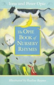 Paperback Nursery Rhymes, the Opie Book of Book