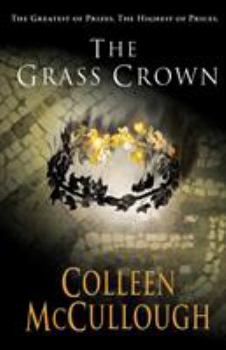 The Grass Crown - Book #2 of the Masters of Rome