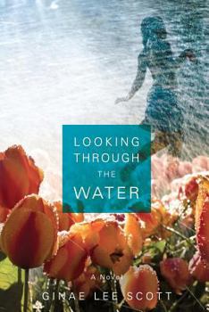 Paperback Looking Through the Water Book