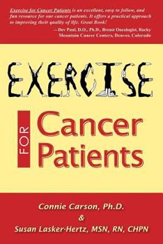 Exercise for Cancer Patients: Nothing Feels Better Than Feeling Better Feels! This Book Is a Beginner's Guide to Becoming More Physically Fit. Celebrate the Fact That You Are Well Enough to Think abou