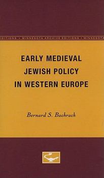 Paperback Early Medieval Jewish Policy in Western Europe Book