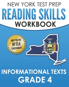 Paperback NEW YORK TEST PREP Reading Skills Workbook Informational Texts Grade 4: Preparation for the New York State English Language Arts Tests Book