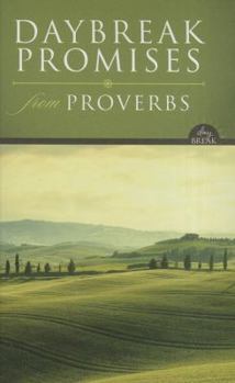 Hardcover Daybreak Promises from Proverbs Book
