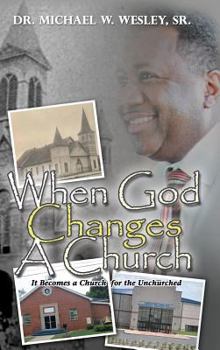 Hardcover When God Changes A Church Book