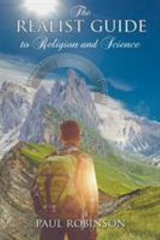 Paperback The Realist Guide to Religion and Science Book