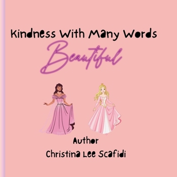 Kindness With Many Words: Children's Book