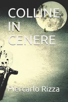 Paperback Colline in Cenere [Italian] Book