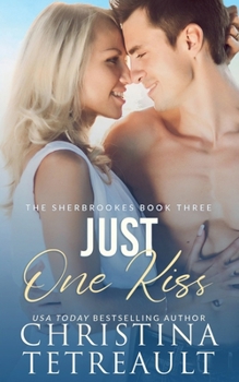 Paperback Just One Kiss (The Sherbrookes) Book