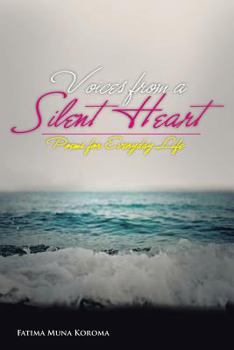 Paperback Voices from a Silent Heart: Poems for Everyday Life Book