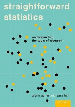 Paperback Straightforward Statistics: Understanding the Tools of Research Book