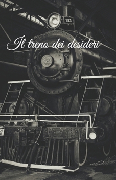 Paperback Il treno dei desideri [Italian] Book