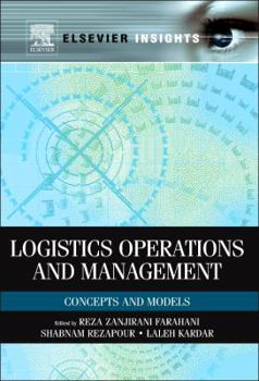 Paperback Logistics Operations and Management: Concepts and Models Book