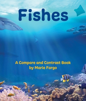 Paperback Fishes: A Compare and Contrast Book