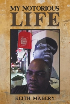 Paperback My Notorious Life Book
