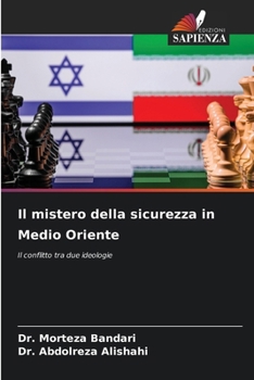 Paperback Il mistero della sicurezza in Medio Oriente [Italian] Book