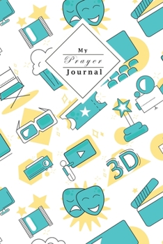 My Prayer Journal: Your Own Personal Prayer Journal For Young Christian Women Use Your Own Prayer And Bible Verse Of The Day 120 Pages