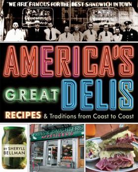 Paperback America's Great Delis: Recipes and Traditions from Coast to Coast Book