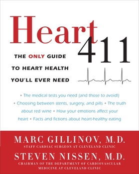 Paperback Heart 411: The Only Guide to Heart Health You'll Ever Need Book