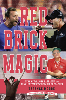Paperback Red Brick Magic: Sean McVay, John Harbaugh and Miami University's Cradle of Coaches Book