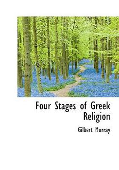 Hardcover Four Stages of Greek Religion Book