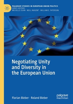 Paperback Negotiating Unity and Diversity in the European Union Book