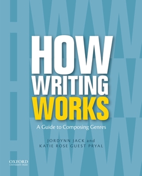 Paperback How Writing Works: A Guide to Composing Genres Book