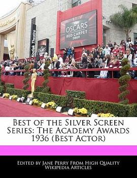 Paperback Best of the Silver Screen Series: The Academy Awards 1936 (Best Actor) Book